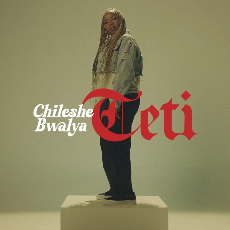 Chileshe Bwalya – Teti