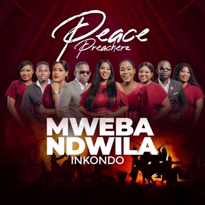 Peace Preacherz Mwebandwila Inkondo