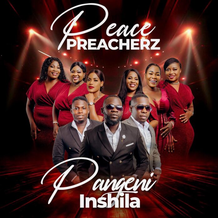 Peace Preacherz Pangeni Inshila Mp3 Download
