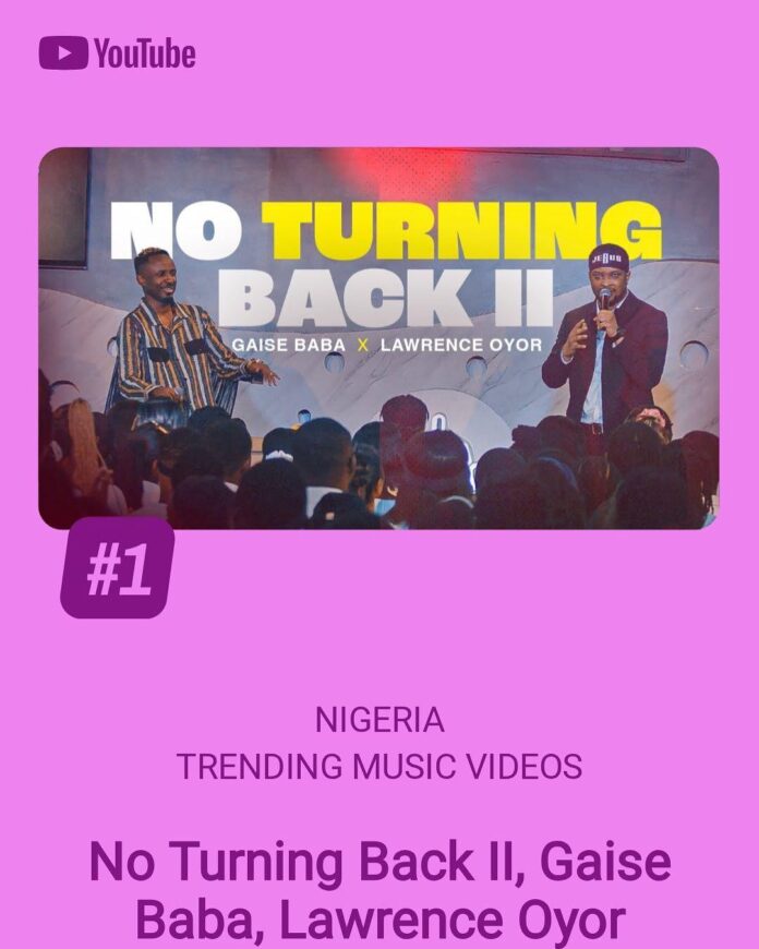No Turning Back by Gaise Baba ft Lawrence Oyor Mp3